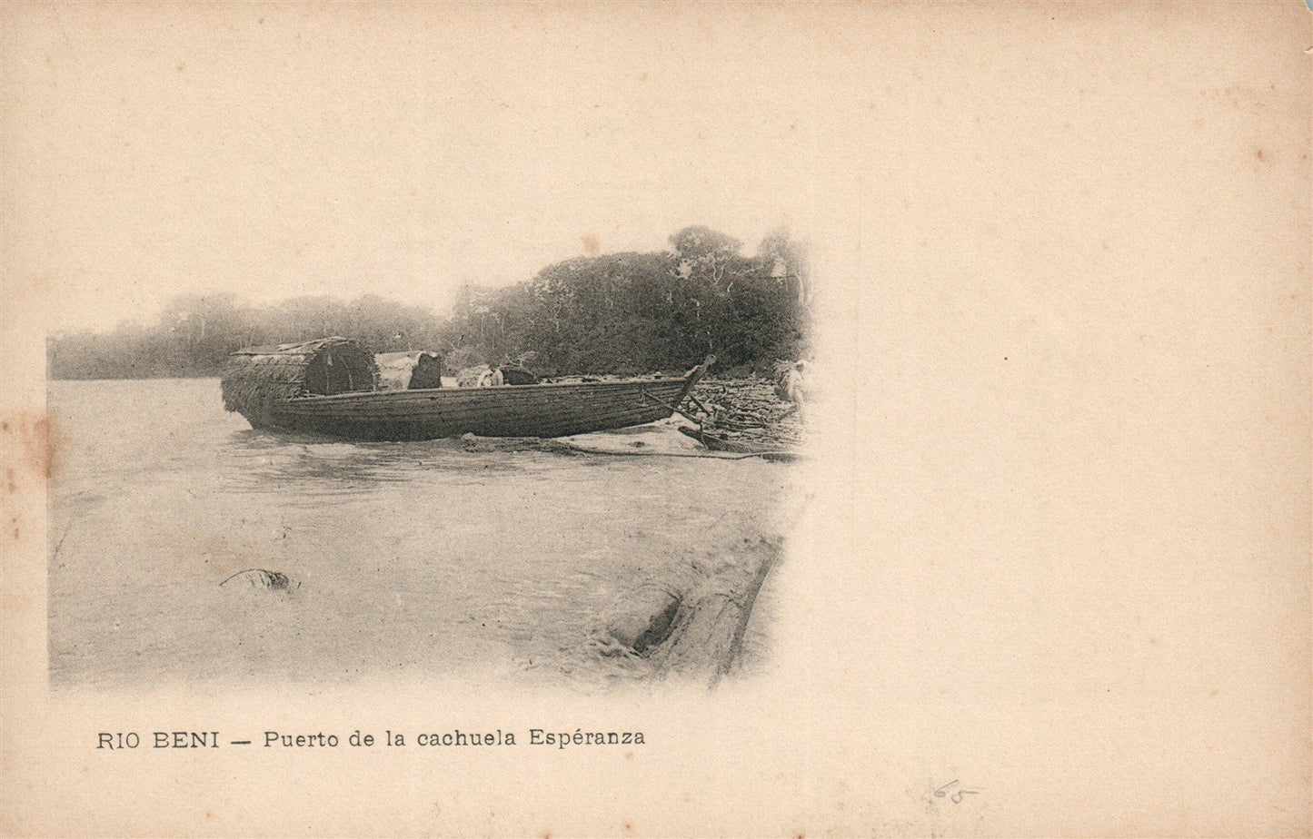 BOLIVIA RIO BENI PUERTO DE LA CACHUELA ESPERANZA ANTIQUE POSTCARD