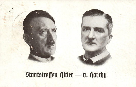 NAZIS PROPAGANDA HITLER - V. HORTHY VINTAGE POSTCARD