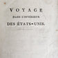 1793 TRAVEL to AMERICA antique Voyage dans l’Interieur des Etats-Unis in FRENCH