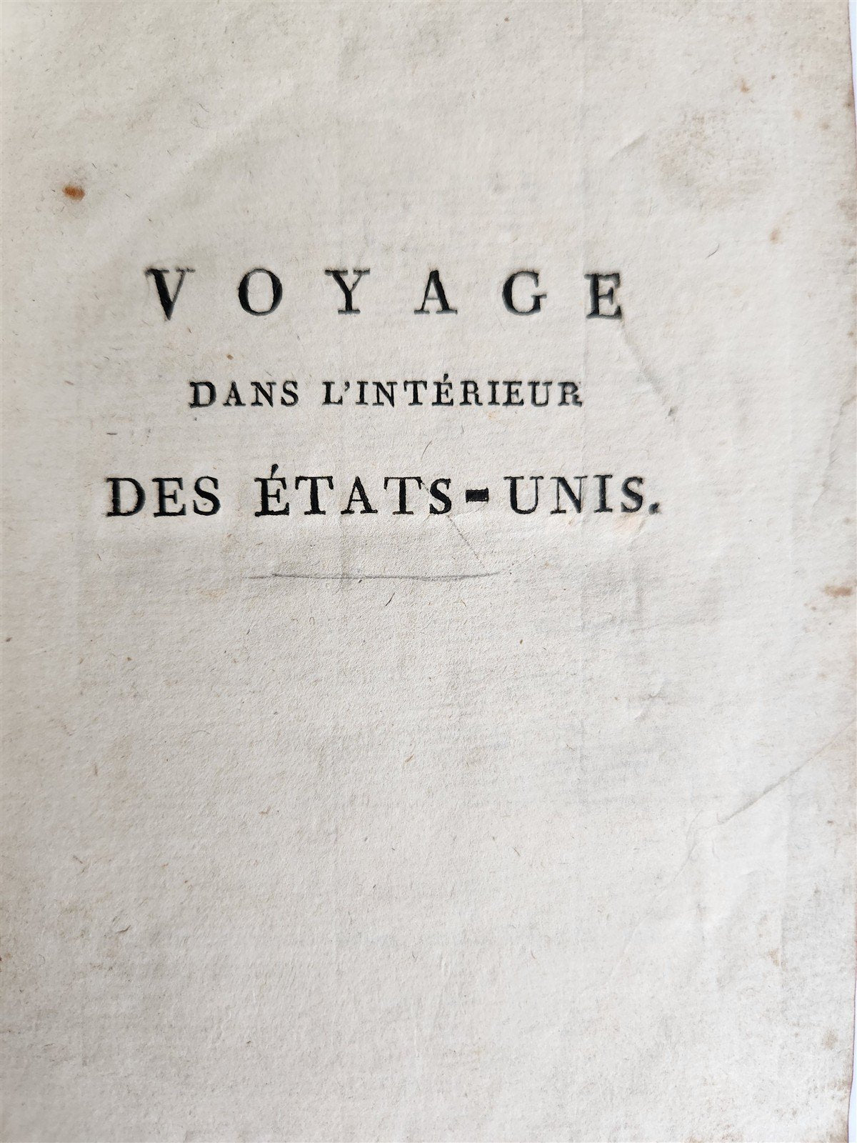 1793 TRAVEL to AMERICA antique Voyage dans l’Interieur des Etats-Unis in FRENCH