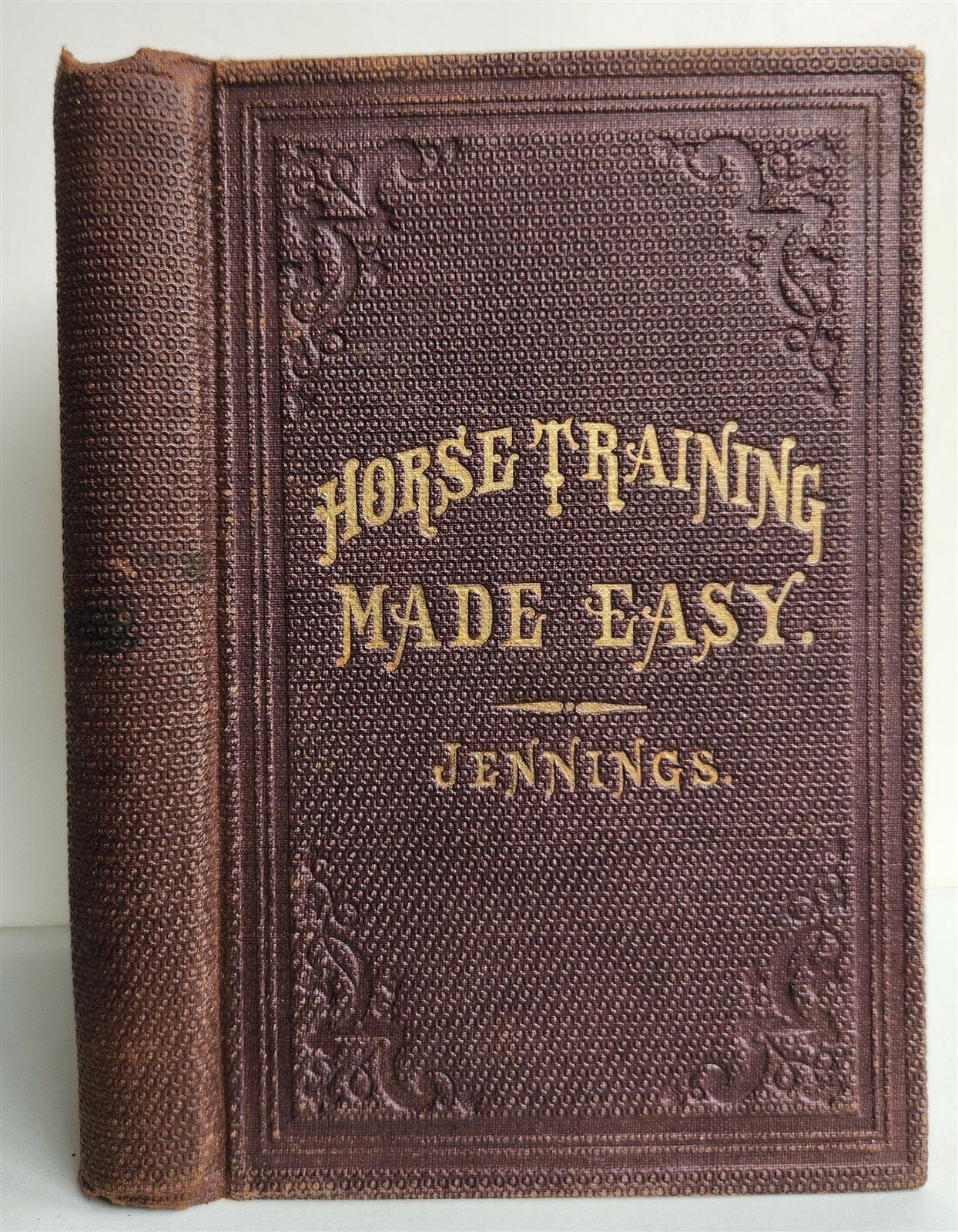 1866 HORSE TRAINING MADE EASY by Robert Jennings illustrated ANTIQUE