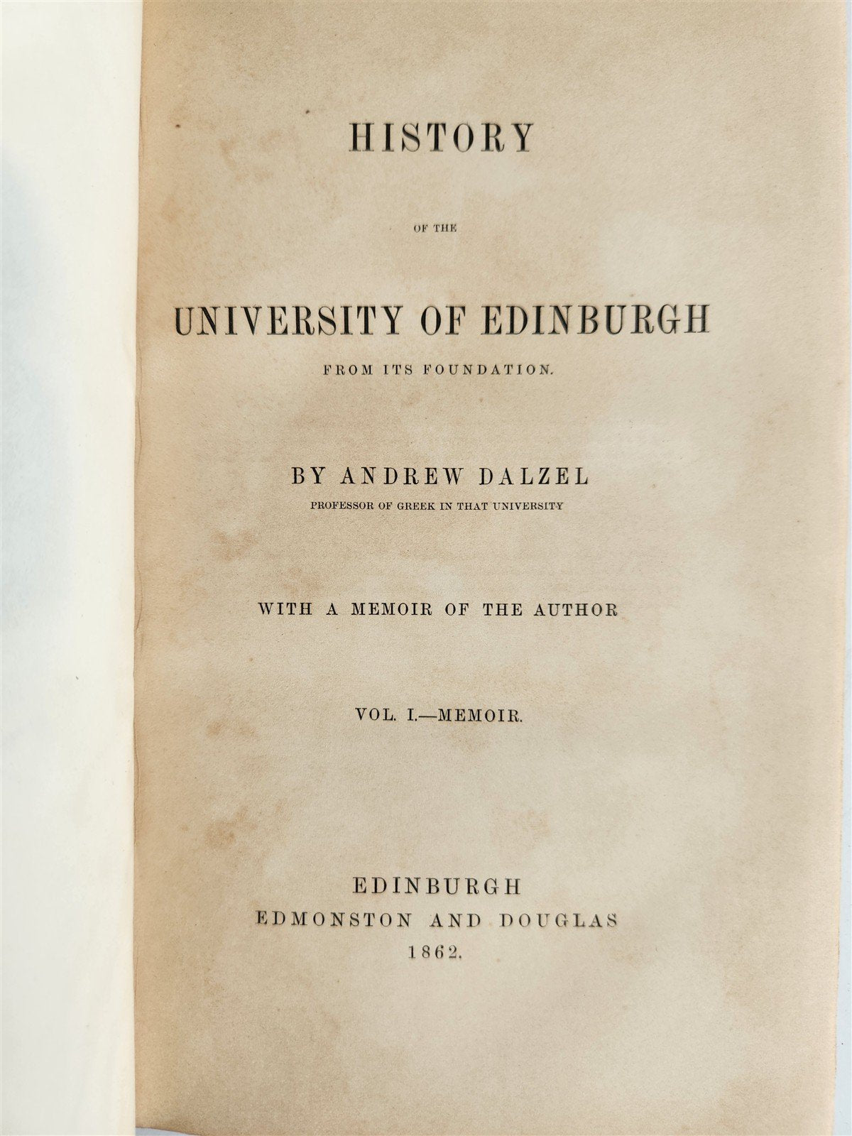 1862 History of The University of Edinburgh 2 VOLUMES by Andrew Dalzel antique