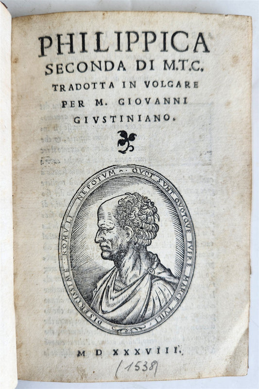 1538 CICERO Philippica seconda di MTC Tradotta in volgare antique in ITALIAN