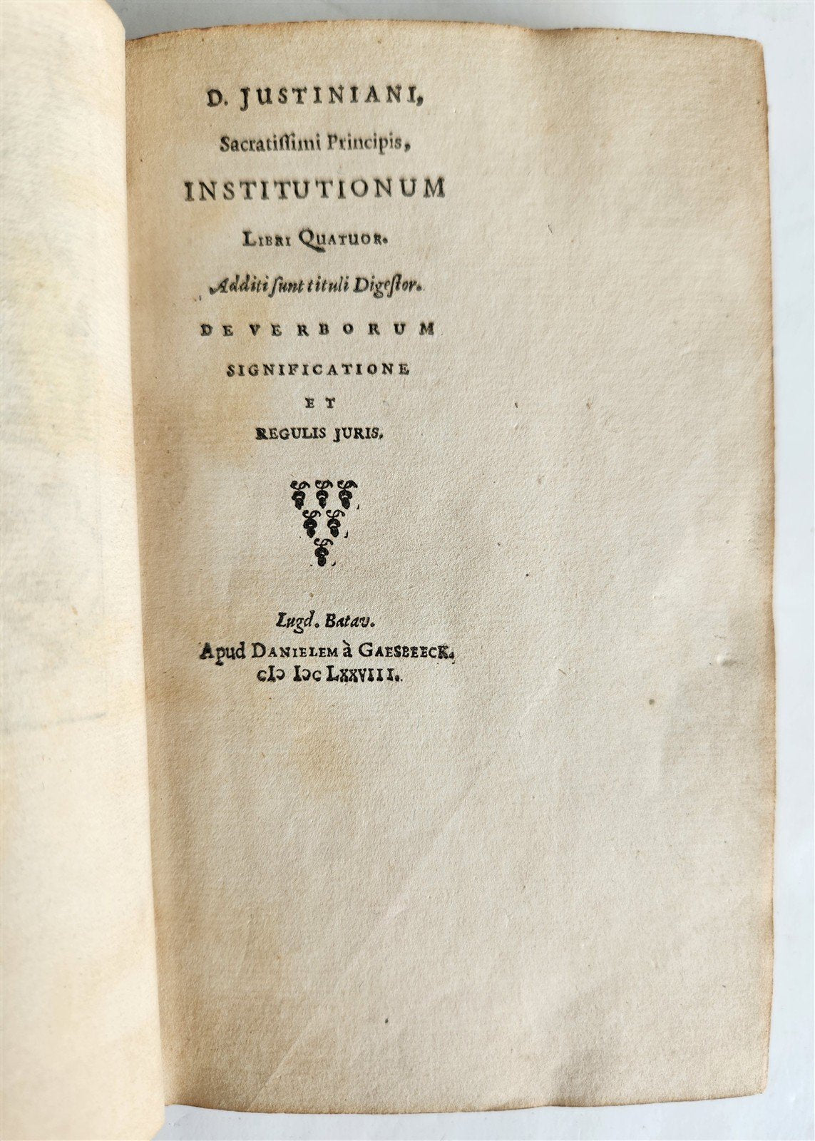 1678 JUSTINIAN LAW BOOK Sacratissimi principis, institutionum antique