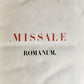 1850 MISSALE ROMANUM antique DECORATIVE BINDING w/ SILVER FITTINGS illustrated