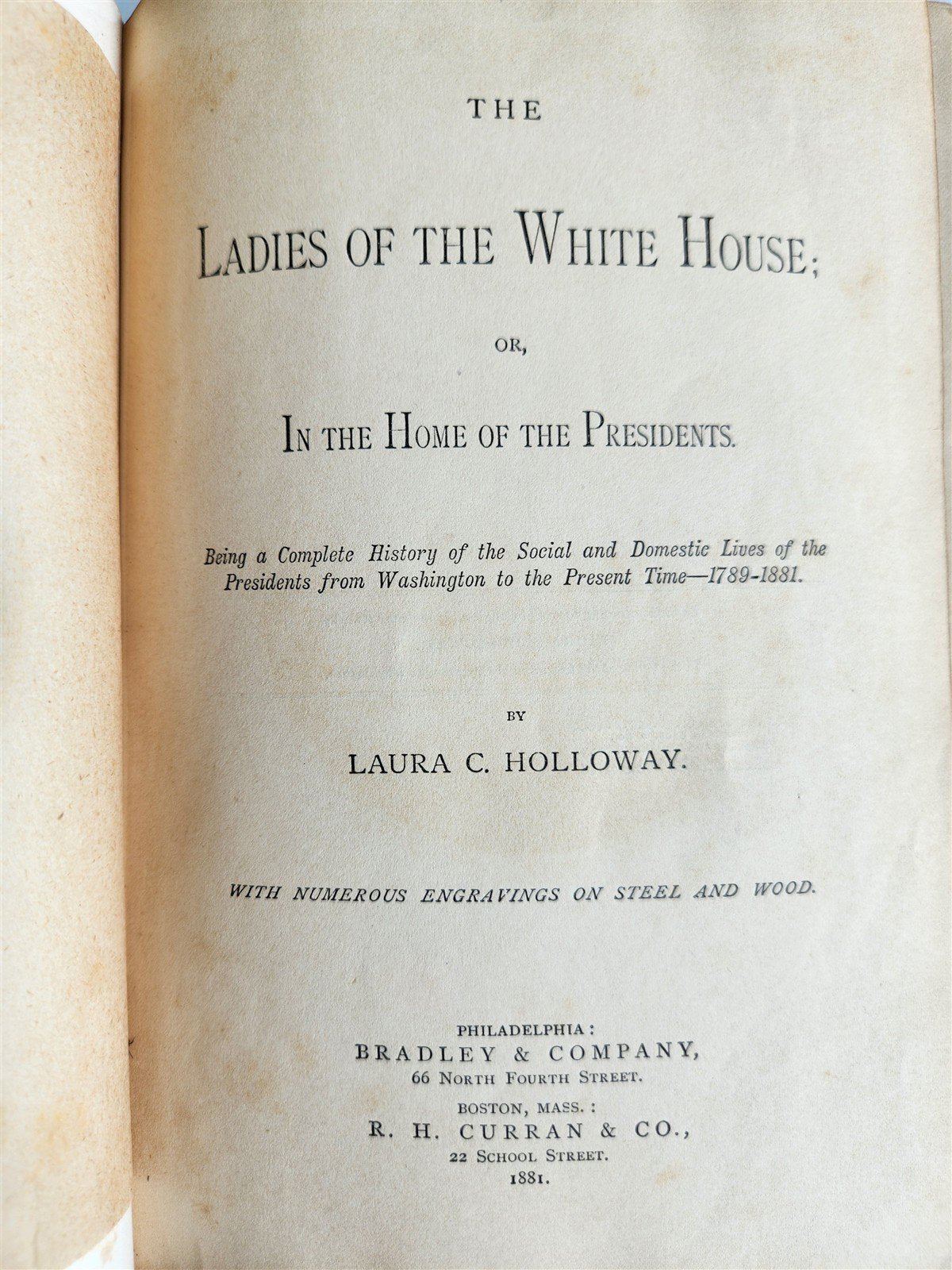 1881 LADIES OF THE WHITE HOUSE by Laura C. Holloway antique ILLUSTRATED