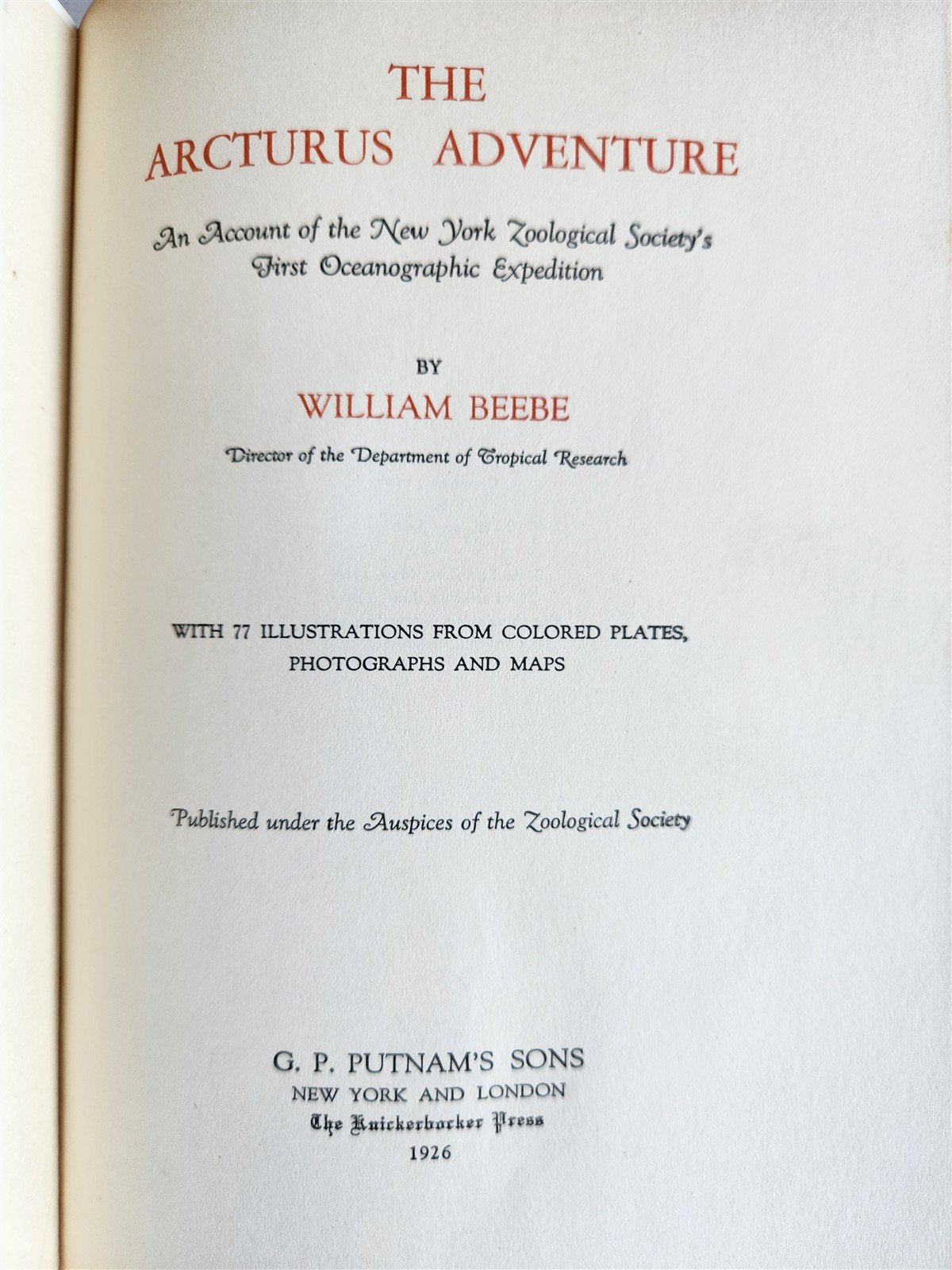 1926 THE ARCTURUS ADVENTURE by William Beebe antique ILLUSTRATED