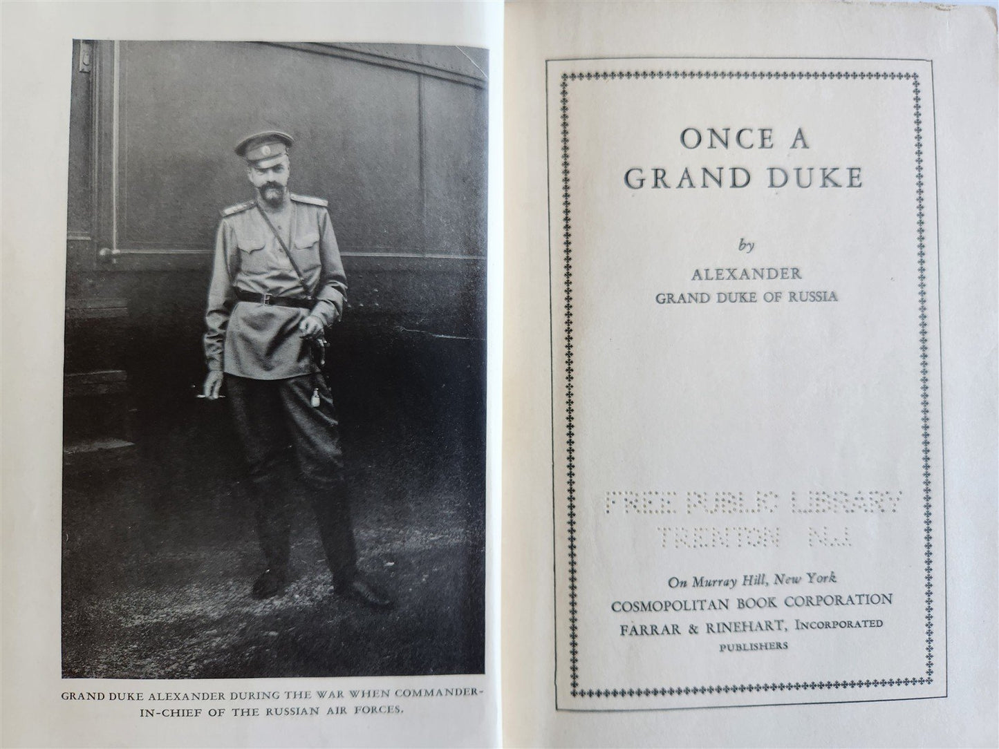 1932 ONCE A GRAND DUKE by Alexander Grand Duke of Russia antique ILLUSTRATED