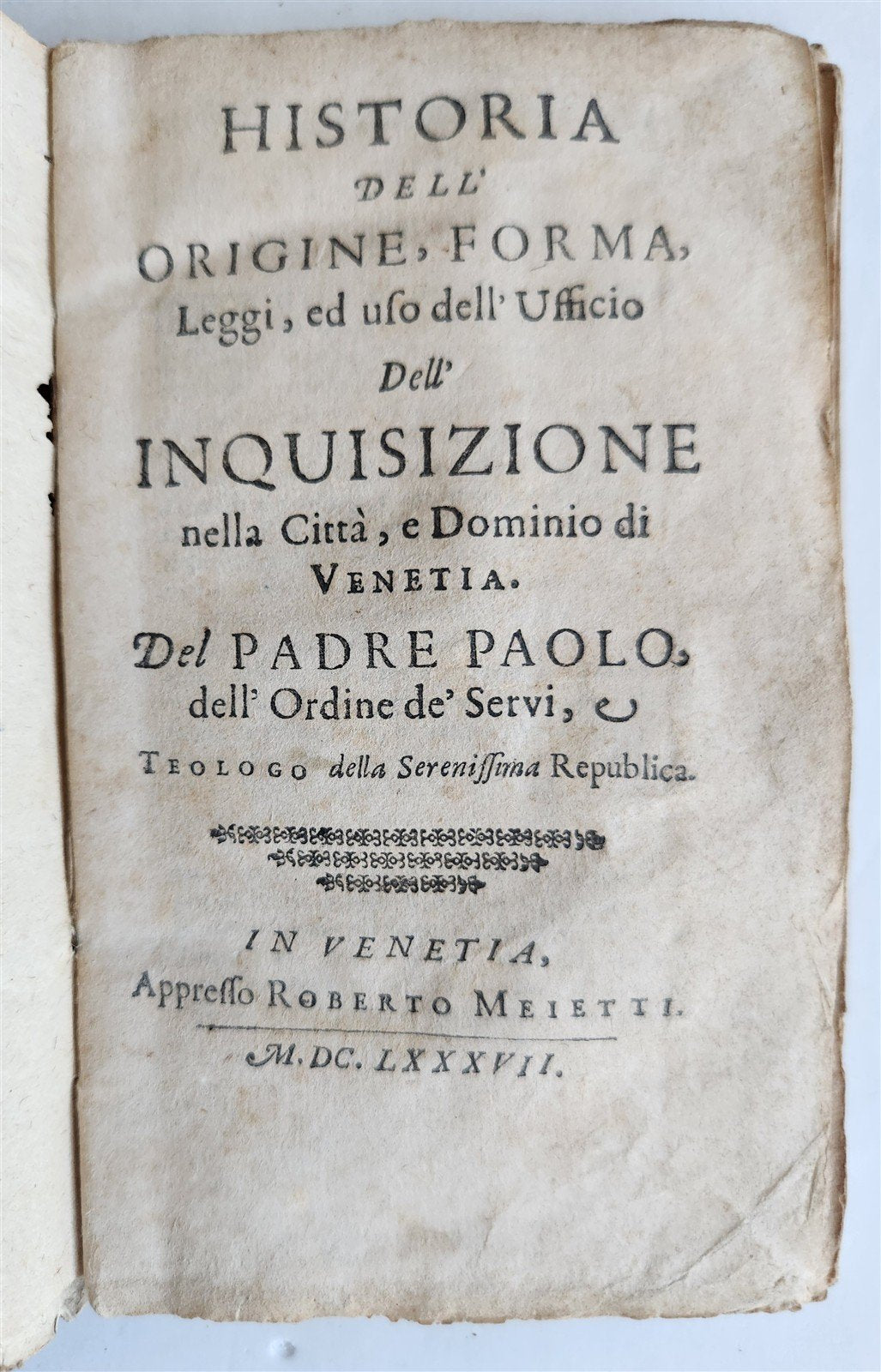 1687 HISTORY of VENETIAN INQUISITION by PAOLO SARPI antique