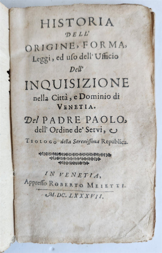 1687 HISTORY of VENETIAN INQUISITION by PAOLO SARPI antique