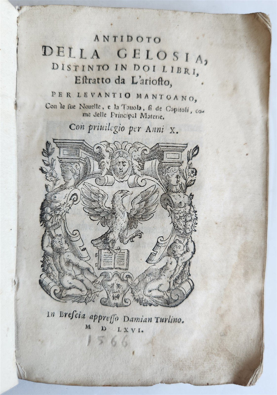 1566 ANTIDOTE to JEALOUSY antique ANTIDOTO DELLA GELOSIA Levantio da Guidicciolo