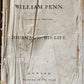 1771 WILLIAM PENN Select Work & Journal of His Life ANTIQUE folio in English