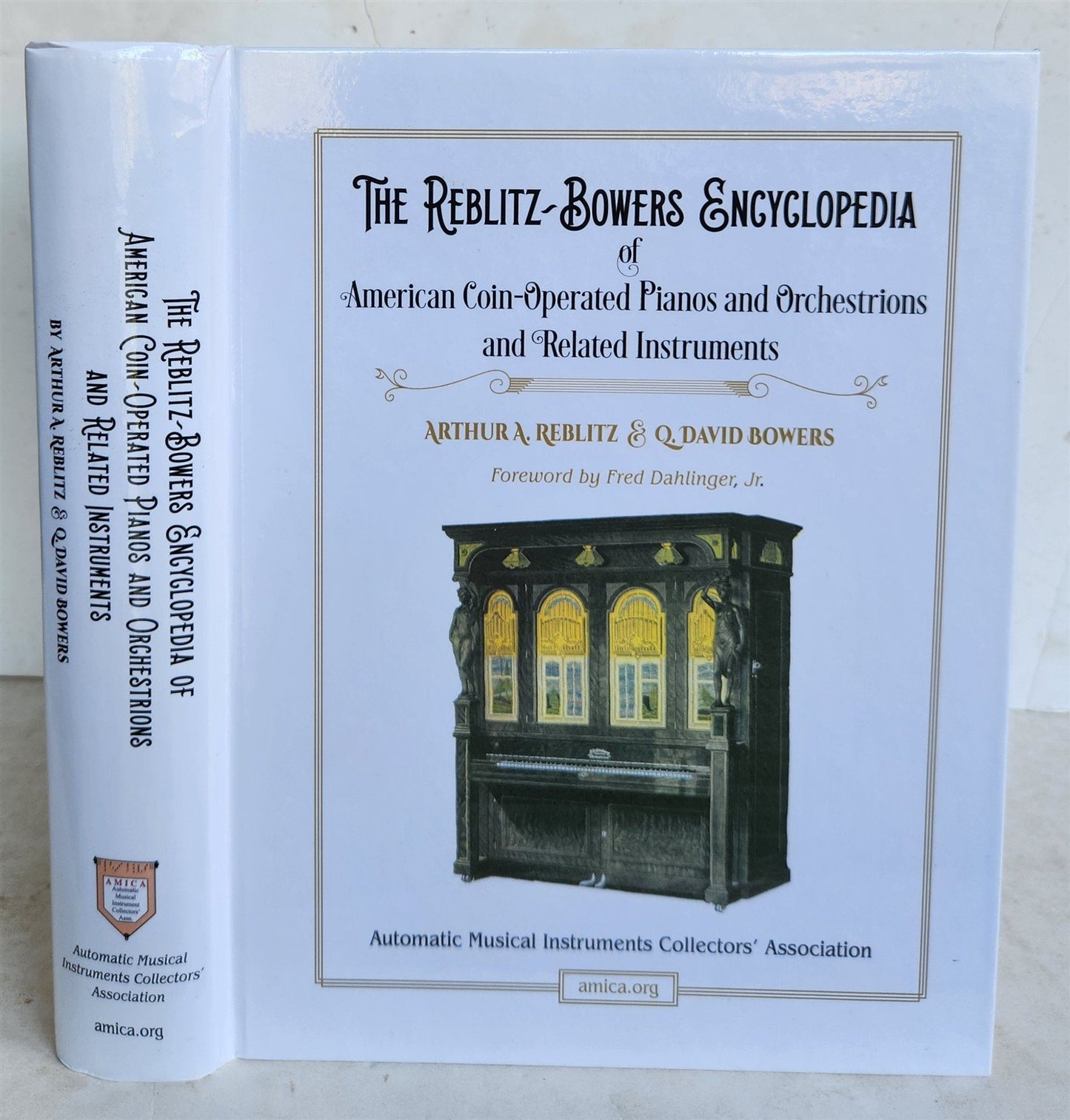Reblitz-Bowers Encyclopedia of American Coin-operated Pianos & Orchestrions