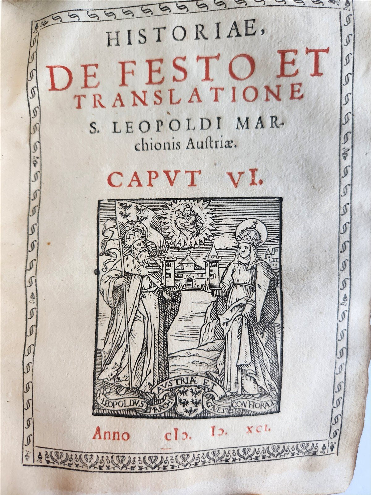1591 LIFE of ST.LEOPOLD III ILLUSTRATED antique VELLUM BOUND 16th CENTURY