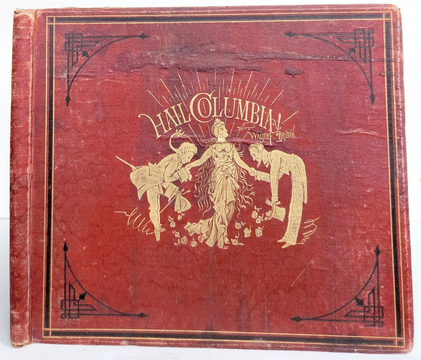 1876 Hail Columbia! Historical, Comical and Centennial ILLUSTRATED ANTIQUE