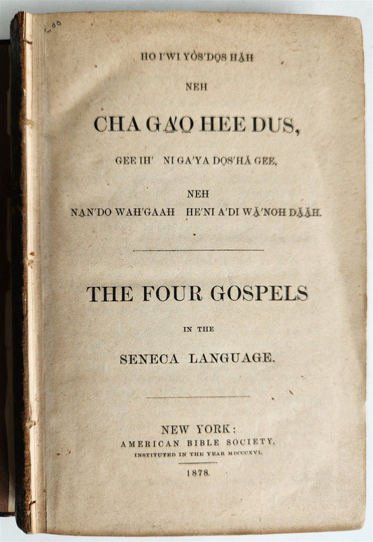 1878 NATIVE AMERICAN BIBLE Four Gospels in the Seneca Language ANTIQUE rare
