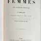 1863 Les femmes d'apres les auteurs francais antique ILLUSTRATED