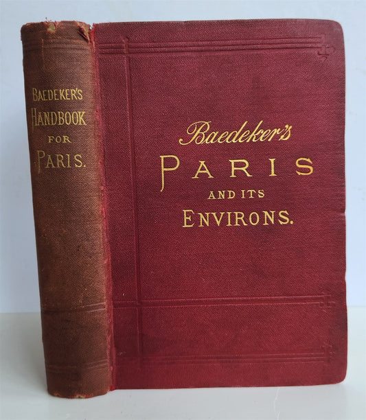 1896 BAEDERKER'S PARIS and ITS ENVIRONS antique ILLUSTRATED w/ MAPS & PLANS