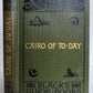 1912 CAIRO of TO-DAY antique PRACTICAL GUIDE to CAIRO and the NILE illustrated