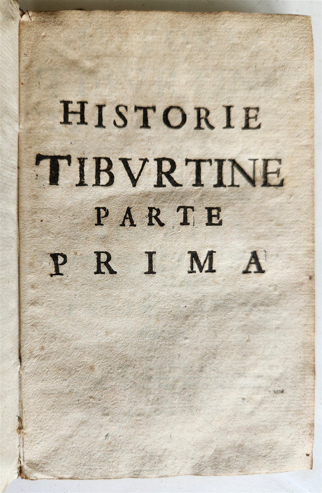 1646 HISTORY of TIVOLI by Francesco Martio TIBURTINO antique in ITALIAN vellum