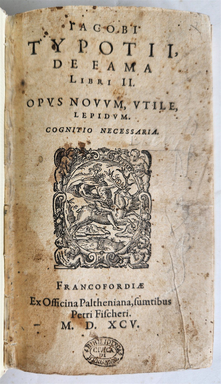 1595 DE FAMA by Jacobus TYPOTIUS antique HISTORY 16th CENTURY