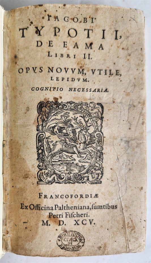 1595 DE FAMA by Jacobus TYPOTIUS antique HISTORY 16th CENTURY