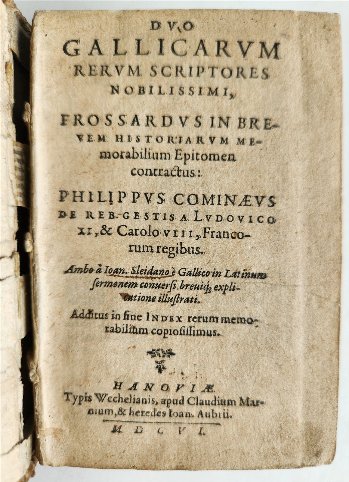 1606 HISTORY of FRANCE Jean Froissart & Phillippe de Commines antique vellum