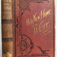 1872 Our New Home in The West By Mrs. Mary Clavers ANTIQUE Americana