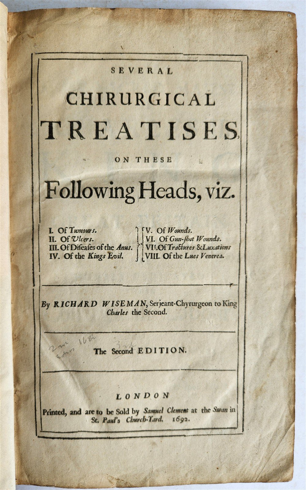 1692 SEVERAL CHIRURGICAL TREATISES by Richard Wiseman in ENGLISH ANTIQUE FOLIO
