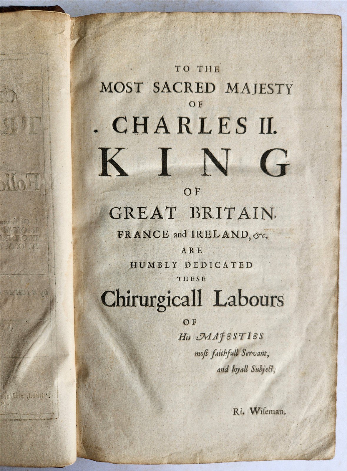 1692 SEVERAL CHIRURGICAL TREATISES by Richard Wiseman in ENGLISH ANTIQUE FOLIO