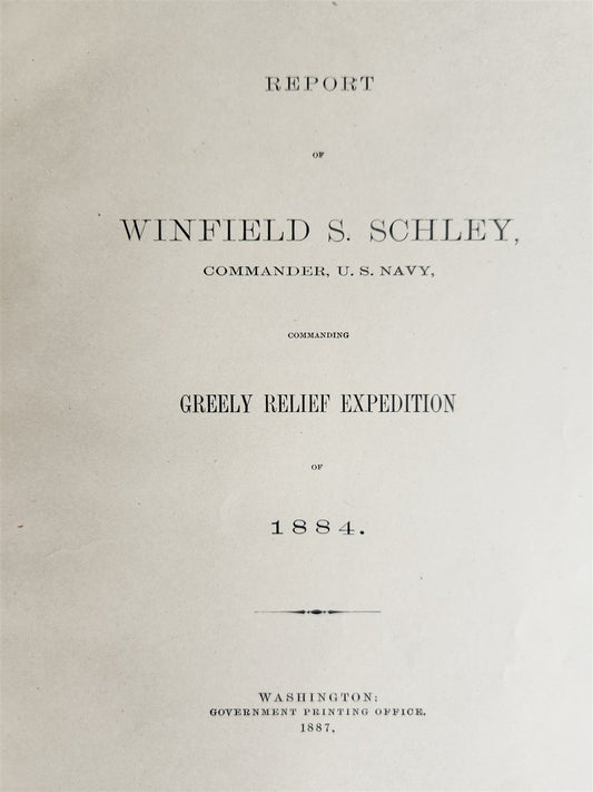 1887 GREELY RELIEF EXPEDITION REPORT of W. Schley ILLUSTRATED antique AMERICANA