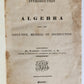 1829 an INTRODUCTION to ALGEBRA by Warren Colburn antique AMERICANA