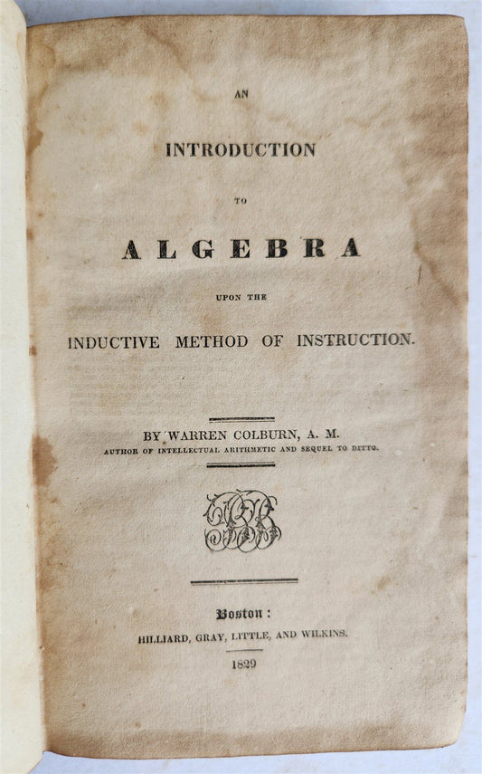1829 an INTRODUCTION to ALGEBRA by Warren Colburn antique AMERICANA