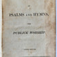 1815 COLLECTION of PSALMS and HYMNS for PUBLICK WORSHIP antique AMERICANA