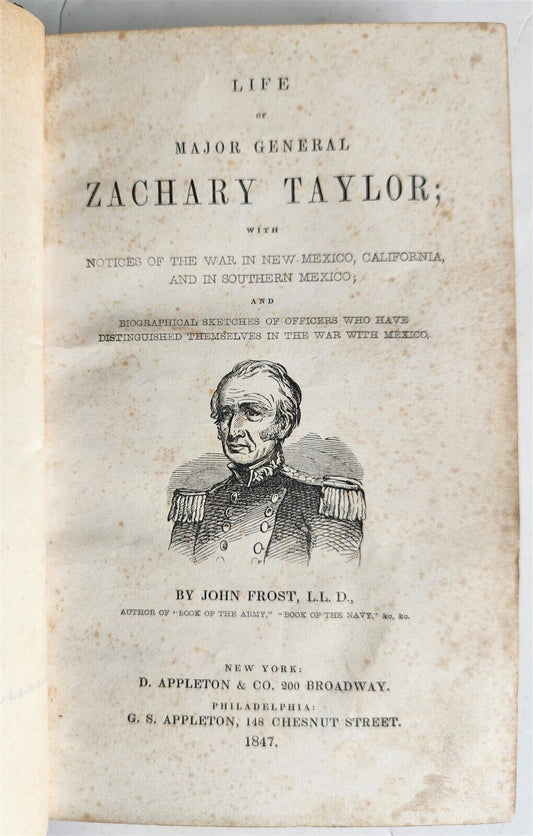 1847 LIFE of MAJOR GENERAL ZACHARY TAYLOR by JOHN FROST antique AMERICANA