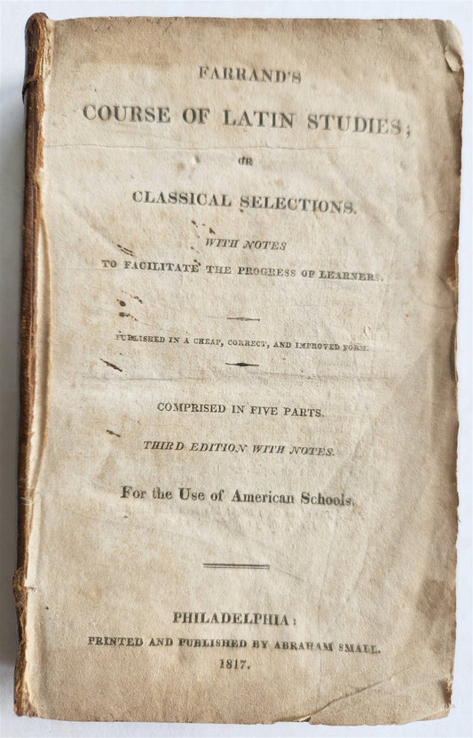 1817 FARRAND'S COURSE of LATIN STUDIES For use of American Schools ANTIQUE