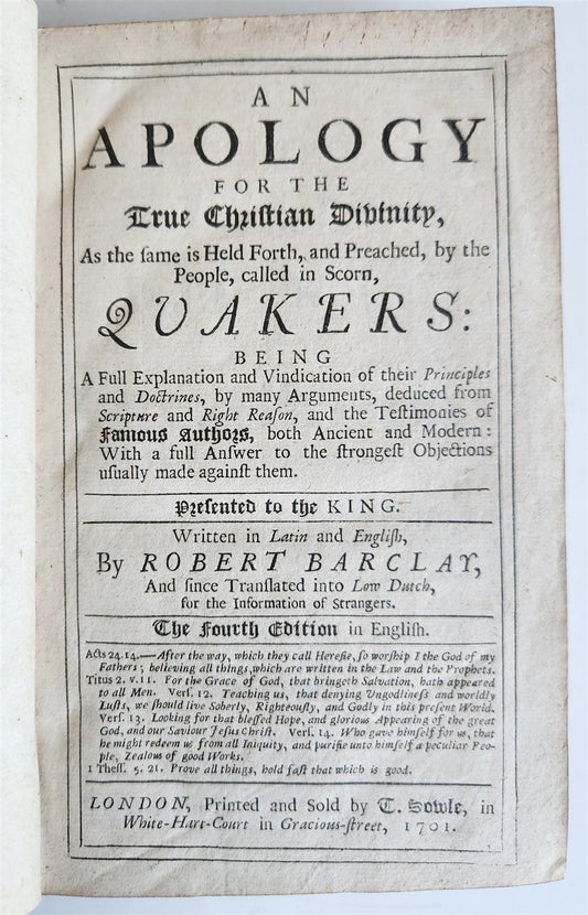 1701 AN APOLOGY for TRUE CHRISTIAN DIVINITY by QUAKERS Robert Barclay ANTIQUE