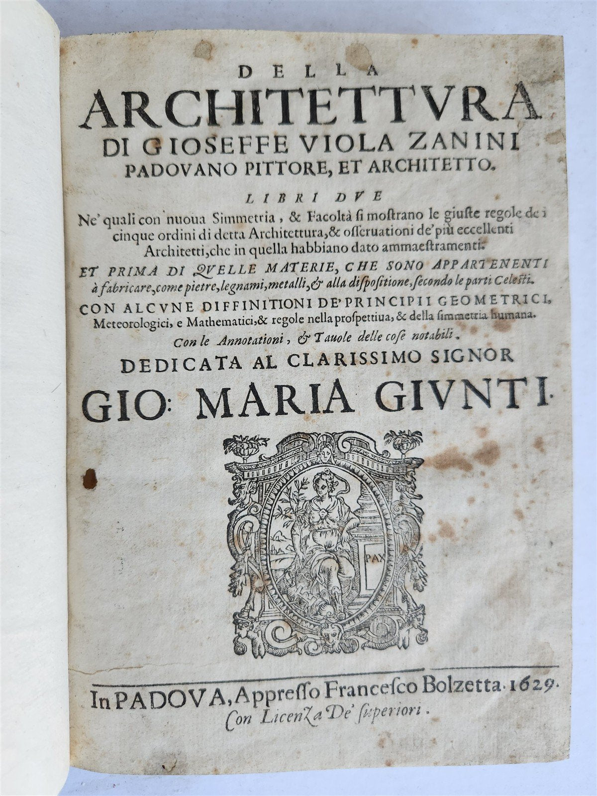 1629 ARCHITECTURE illustrated w/ 89 engravings ANTIQUE by Gioseffe Viola Zanini