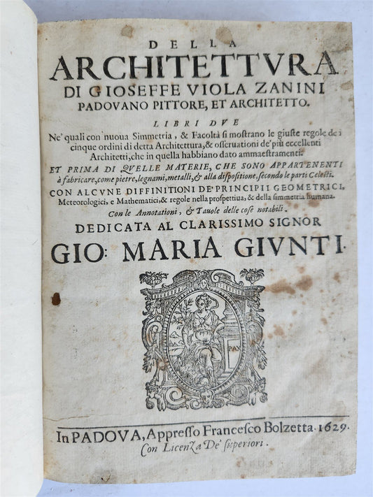 1629 ARCHITECTURE illustrated w/ 89 engravings ANTIQUE by Gioseffe Viola Zanini