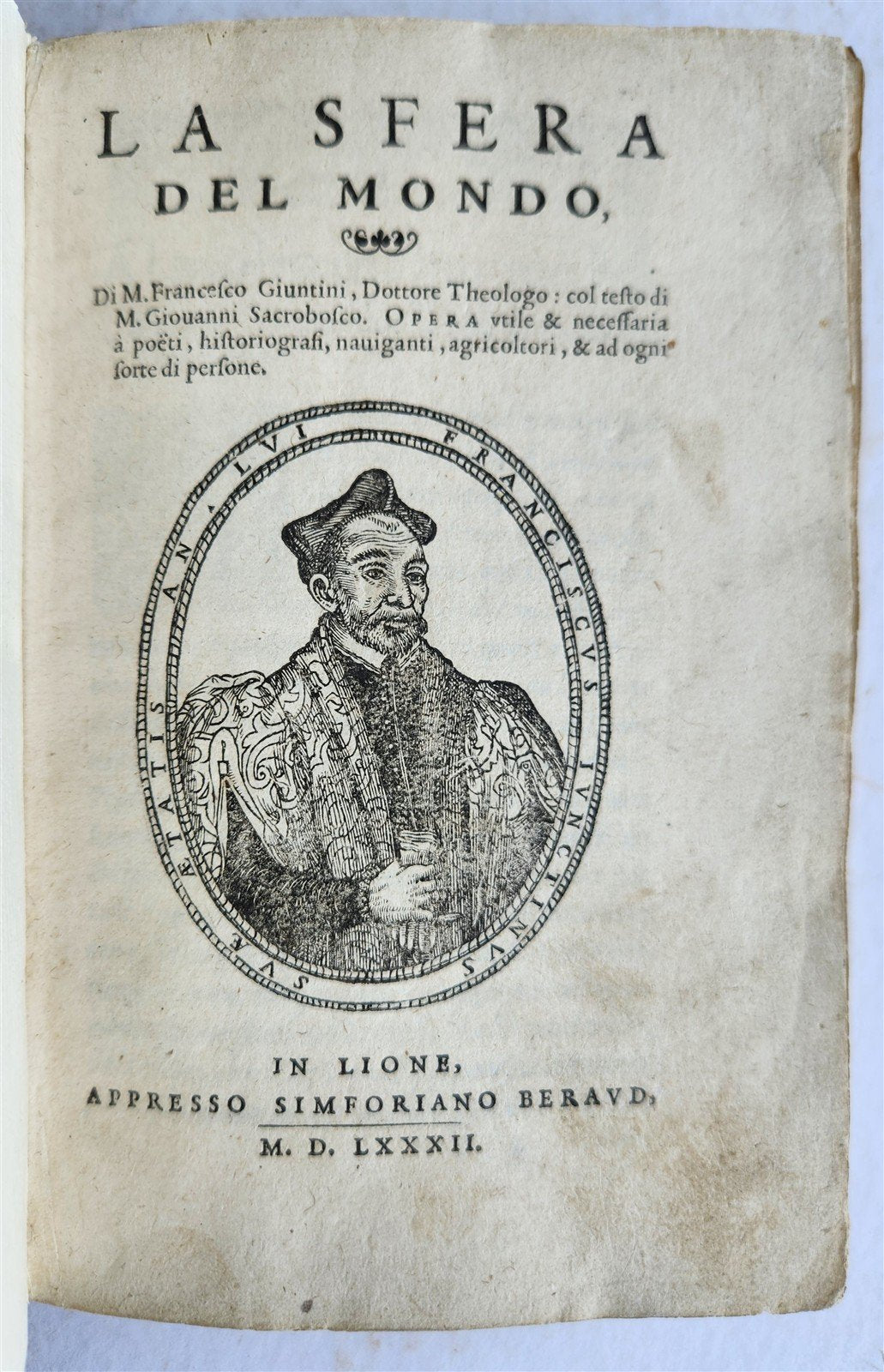 1582 ASTRONOMY LA SFERA DEL MONDO ANTIQUE astrologer Francesco Giuntini