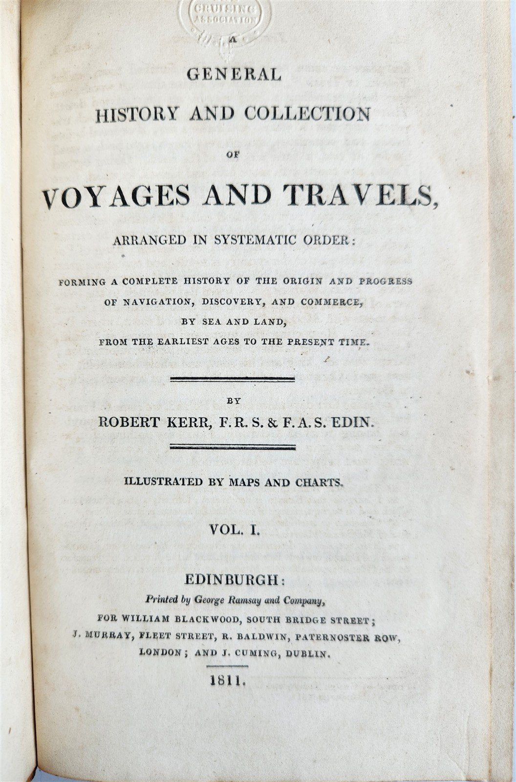 1811 GENERAL HISTORY COLLECTION of VOYAGES & TRAVELS R. KERR antique ILLUSTRATED
