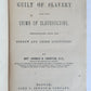 1860 GUILT of SLAVERY & CRIME of SLAVEHOLDING antique AMERICANA