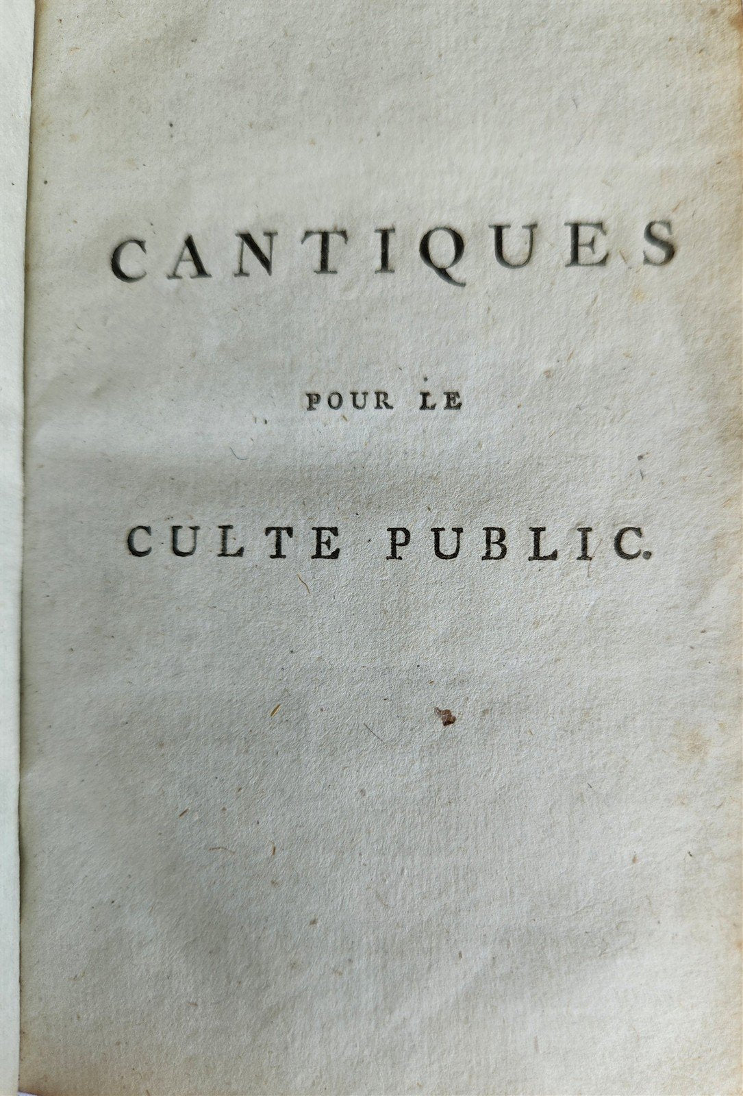 1803 CANTIQUES pour le CULTE PUBLIC antique