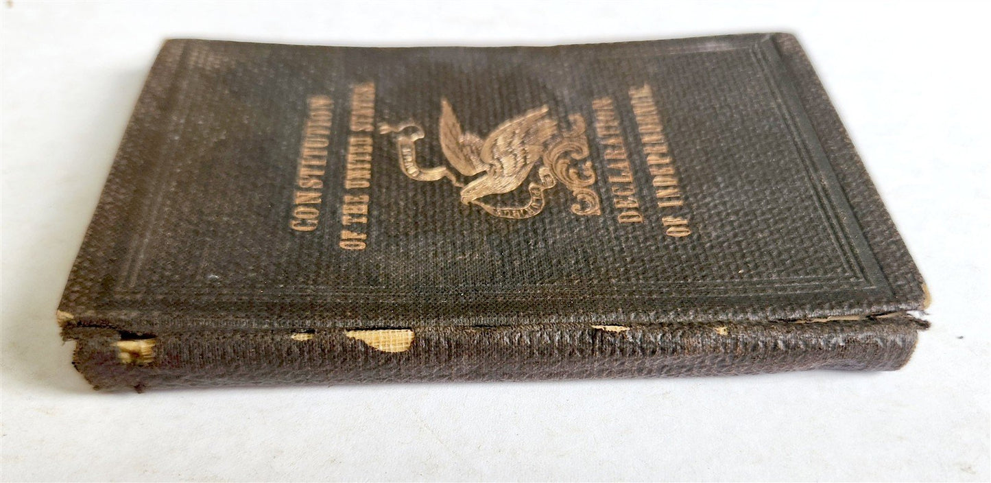 1865 CONSTITUTION of UNITED STATES & DECLARATION of INDEPENDENCE ANTIQUE