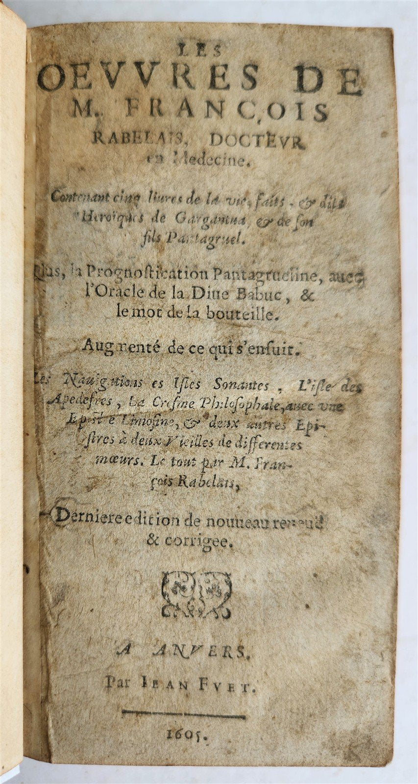 1605 Life & Heroic Deeds of Gargantua & Pantagruel by Francois Rabelais ANTIQUE