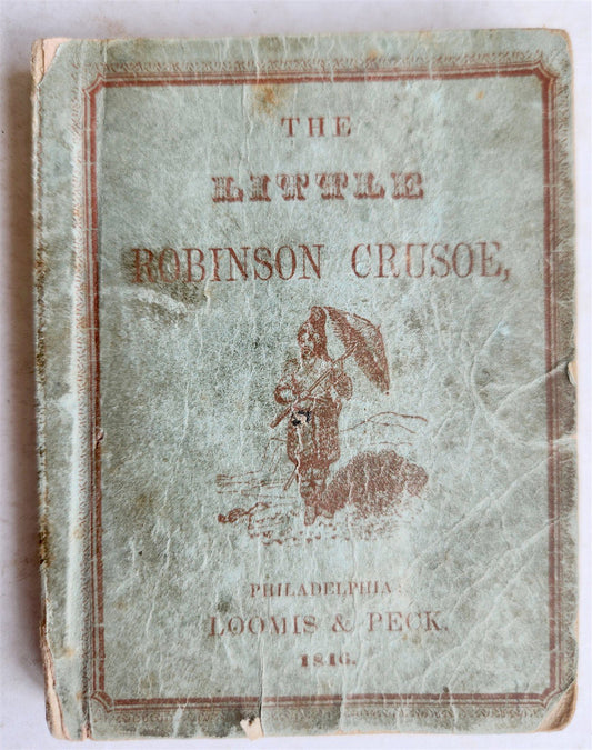 1845 LITTLE ROBINSON CRUSOE antique ILLUSTRATED English Philadelphia Americana
