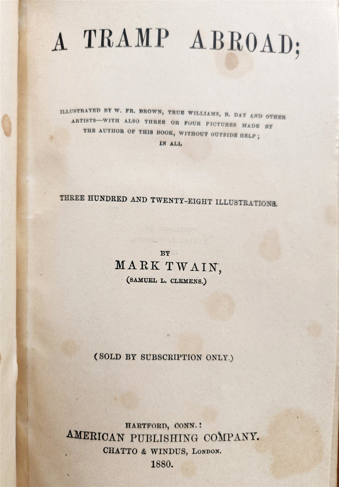 1880 TRAMP ABROAD by MARK TWAIN antique ILLUSTRATED 1st AMERICAN EDITION