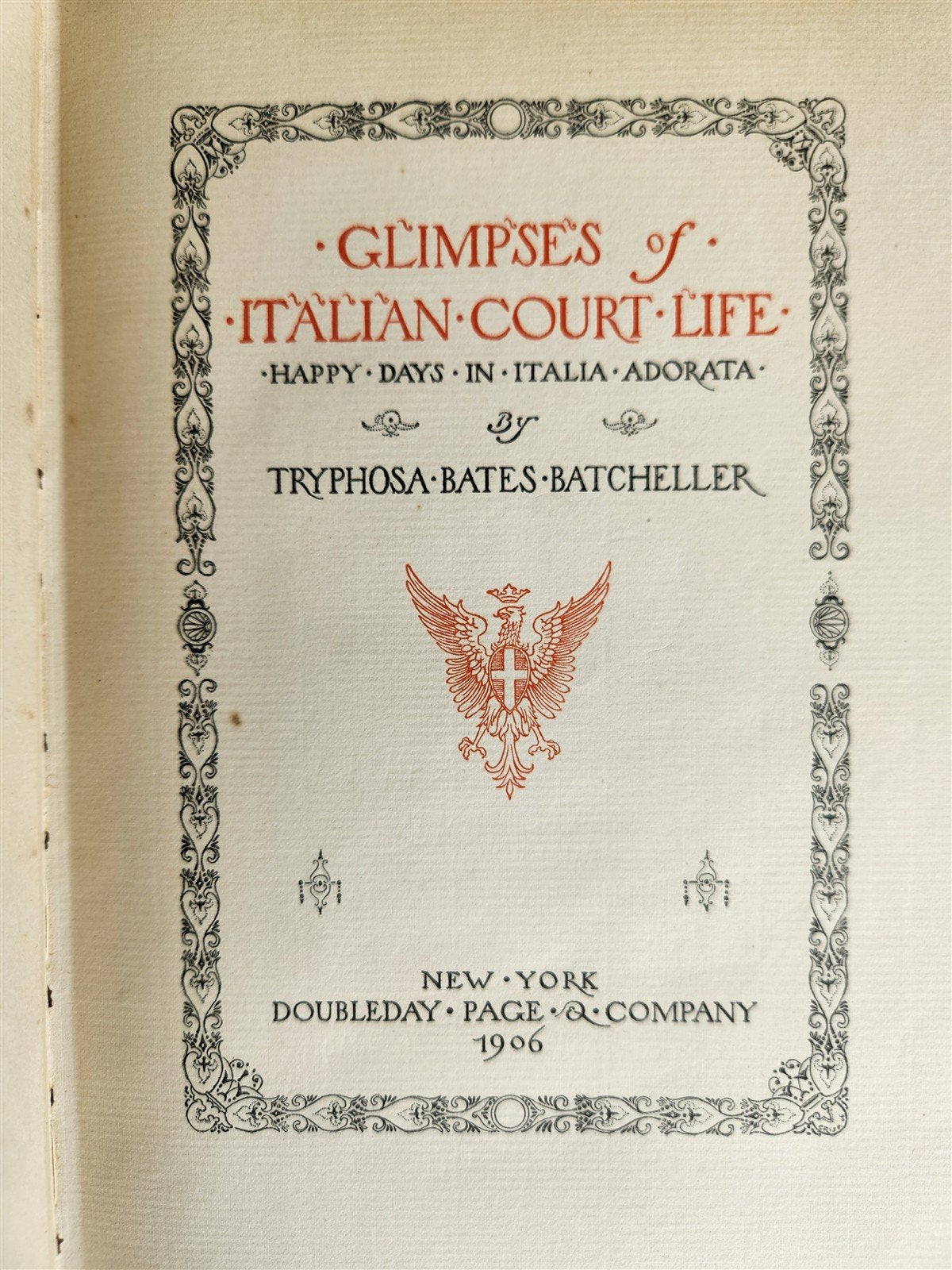 1906 GLIMPSES OF ITALIAN COURT LIFE antique ILLUSTRATED w/ 61 plates