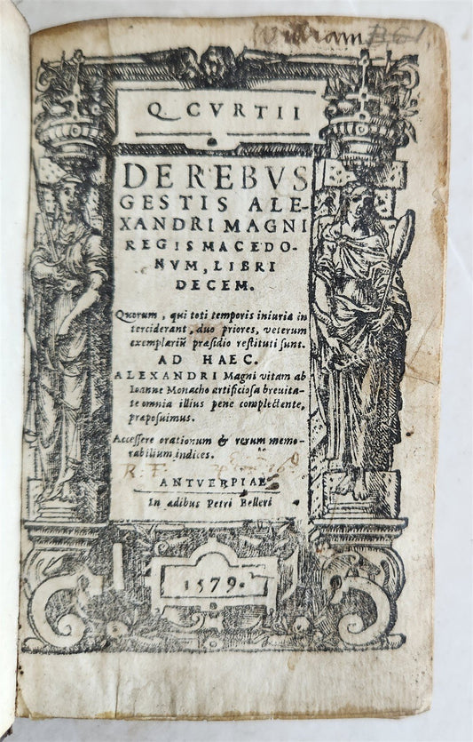 1579 BIOGRAPHY OF ALEXANDER THE GREAT BY ROMAN HISTORIAN CURTIUS antique