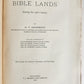 1903 EXPLORATIONS in BIBLE LANDS by H.V. Hilprecht ILLUSTRATED antique w/ 4 MAPS